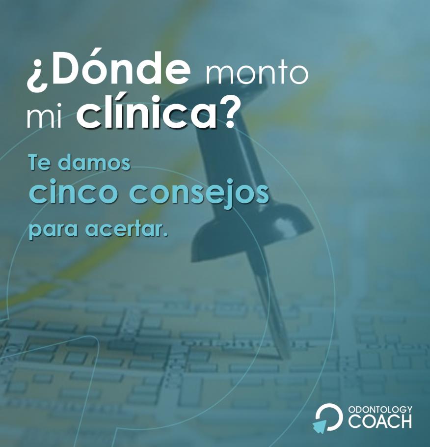 dónde abrir una clínica dental
