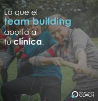 Lo que el team building aporta a tu clínica.